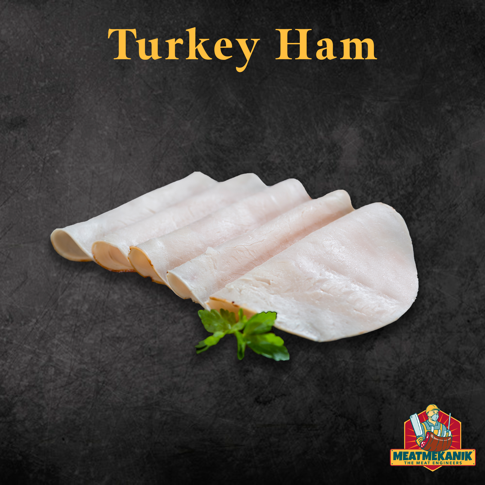 Smoked Turkey Ham - Meat Mekanik