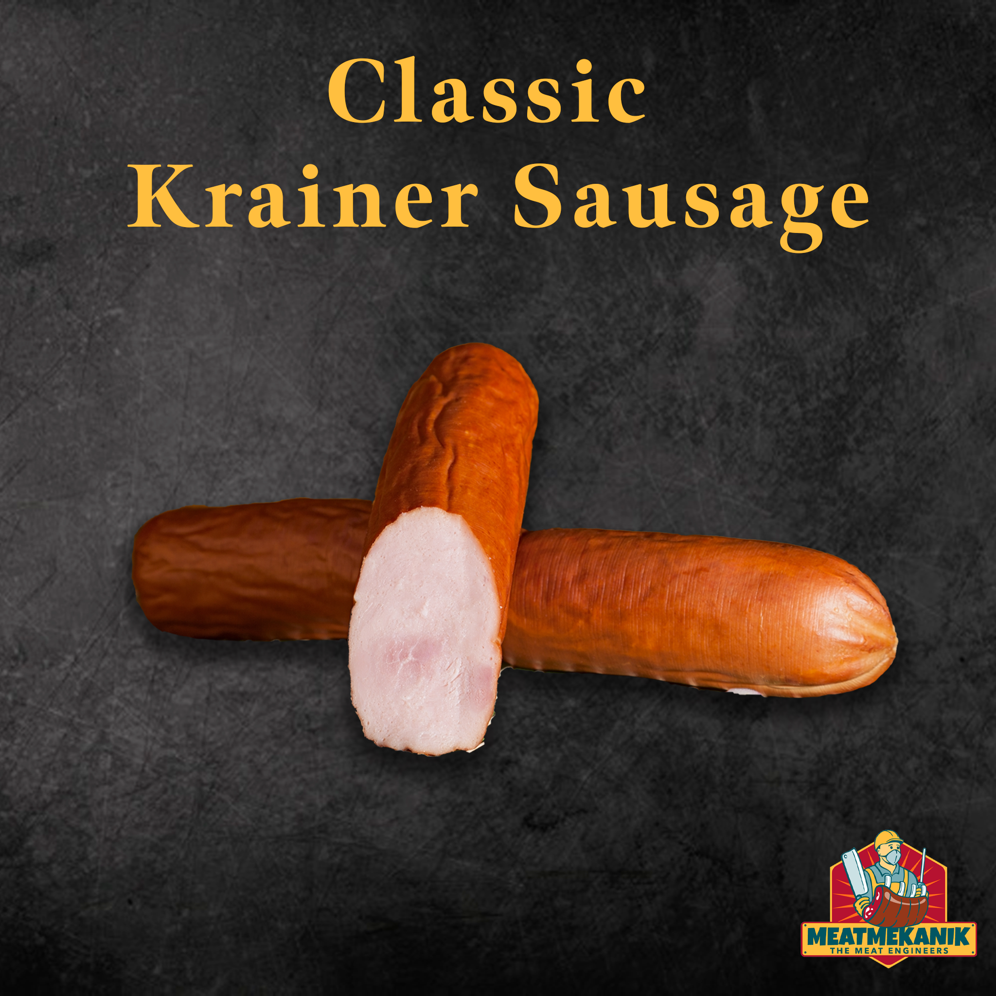 Classic Krainer Sausage - Meat Mekanik