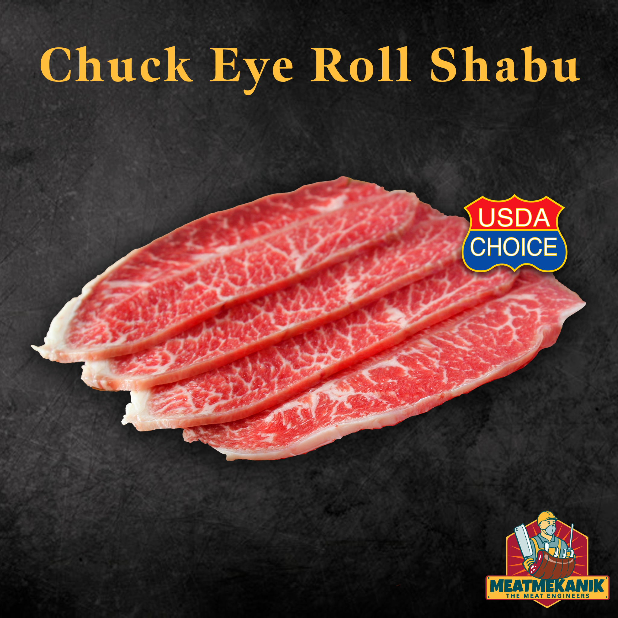 USDA Chuck Eye Roll Shabu - Meat Mekanik