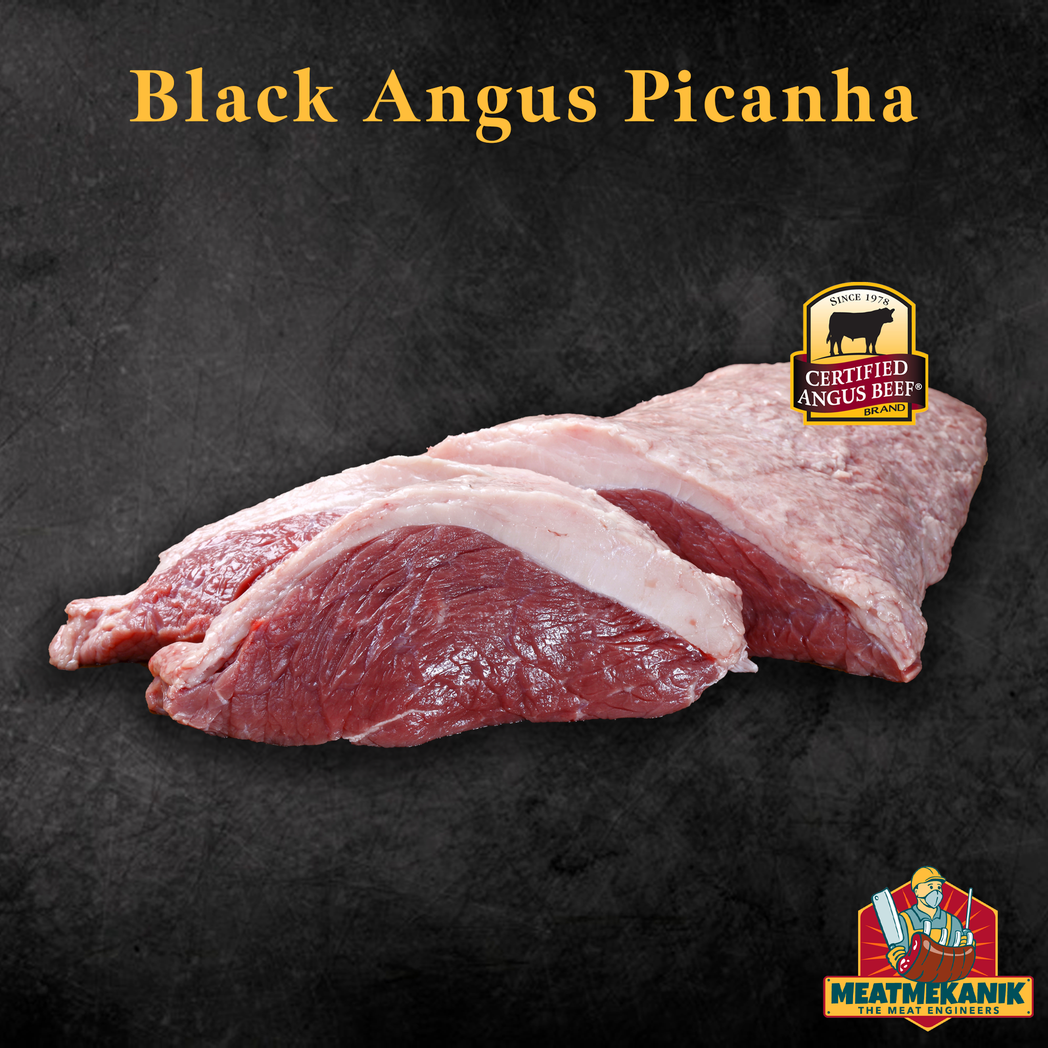 Black Angus Picanha - Meat Mekanik