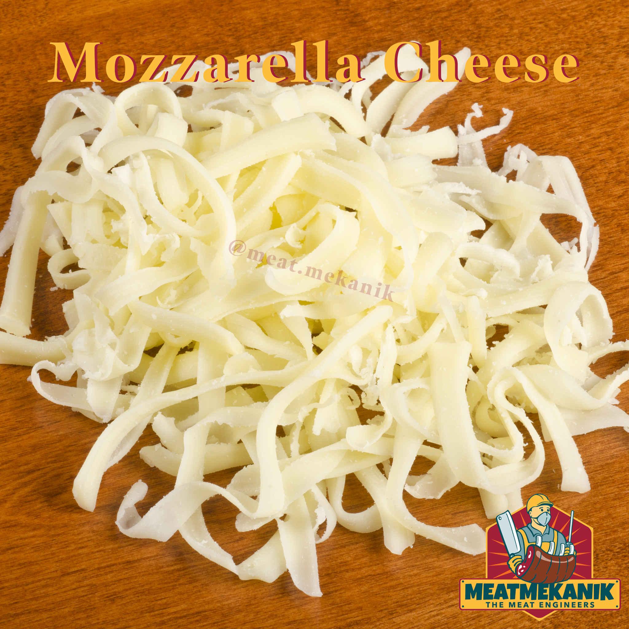 Mozzarella Cheese - Meat Mekanik